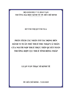 Luận văn phân tích các nhân tố tác động đến hành vi tuân thủ thuế tncn của người nộp thuế trực tiếp quyết toán thuế trường hợp cục thuế tỉnh đồng tháp