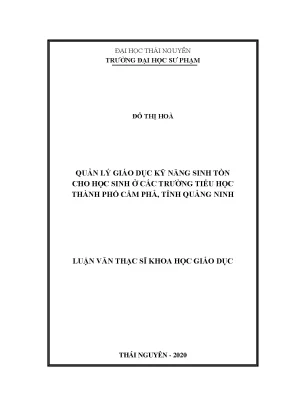 Luận văn quản lý giáo dục kỹ năng sinh tồn cho học sinh ở các trường tiểu học thành phố cẩm phả tỉnh quảng ninh