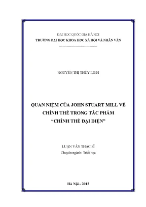 Luận văn thạc sĩ quan niệm về chính thể của john stuart mill trong tác phẩm chính thể đại diện