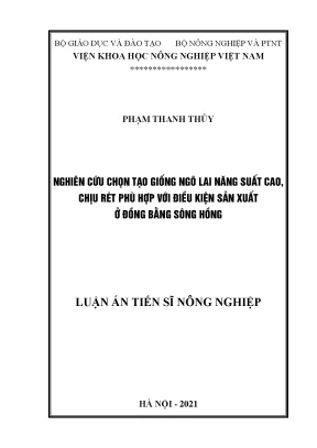 Luận án tiến sĩ nghiên cứu chọn tạo giống ngô lai năng suất cao chịu rét phù hợp với điều kiện sản xuất ở đồng bằng sông hồng