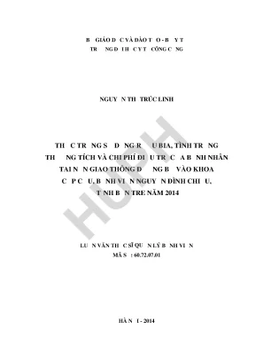 Thực trạng sử dụng rượu bia tình trạng thương tích và chi phí điều trị của bệnh nhân tai nạn giao thông đường bộ vào khoa cấp cứu bệnh viện nguyễn đình chiểu tỉnh bến tre năm 2014