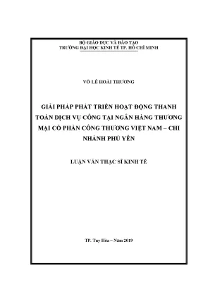 Luận văn giải pháp phát triển hoạt động thanh toán dịch vụ công tại ngân hàng thương mại cổ phần công thương việt nam chi nhánh phú yên