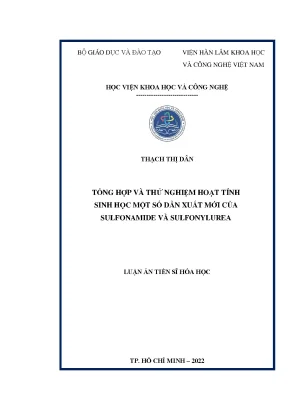 Luận án tiến sĩ tổng hợp và thử nghiệm hoạt tính sinh học một số dẫn xuất mới của sulfonamide và sulfonylurea