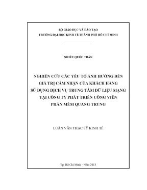 Luận văn nghiên cứu các yếu tố ảnh hưởng đến giá trị cảm nhận của khách hàng sử dụng dịch vụ trung tâm dữ liệu mạng tại công ty phát triển công viên phần mềm quang trung luận văn thạc sĩ