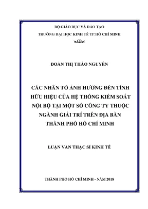 Luận văn các nhân tố ảnh hưởng đến tính hữu hiệu của hệ thống kiểm soát nội bộ tại một số công ty thuộc ngành giải trí trên địa bàn thành phố hồ chí minh