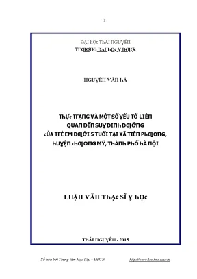 Luận văn thực trạng và một số yếu tố liên quan đến suy dinh dưỡng của trẻ em dưới 5 tuổi tại xã tiên phương huyện chương mỹ thành phố hà nội