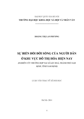Luận văn thạc sĩ sự biến đổi đời sống của người dân ở khu vực đô thị hóa hiện nay nghiên cứu trường hợp tại xã lộc hòa thành phố nam định tỉnh nam định