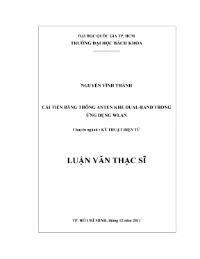 Luận văn thạc sĩ kỹ thuật điện tử cải tiến băng thông anten khe dual band trong ứng dụng wlan