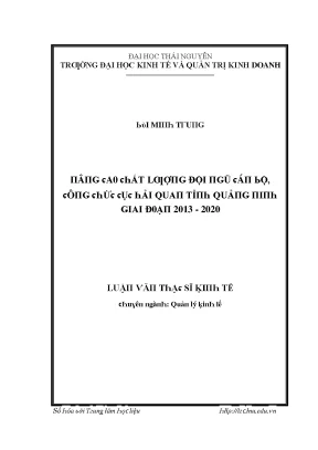 Luận văn nâng cao chất lượng đội ngũ cán bộ công chức cục hải quan tỉnh quảng ninh giai đoạn 2013 2020