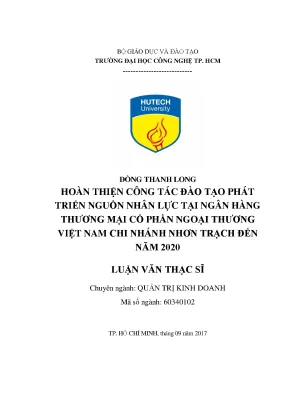 Luận văn hoàn thiện công tác đào tạo phát triển nguồn nhân lực tại ngân hàng thương mại cổ phần ngoại thương việt nam chi nhánh nhơn trạch đến năm 2020