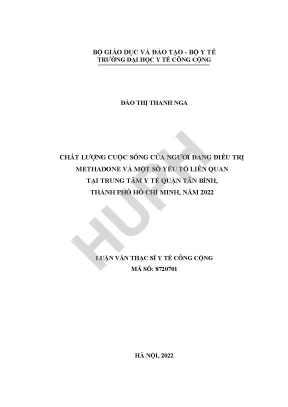 Chất lượng cuộc sống của người đang điều trị methadone và một số yếu tố liên quan tại trung tâm y tế quận tân bình thành phố hồ chí minh năm 2022