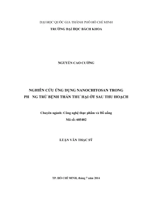 Luận văn thạc sĩ công nghệ thực phẩm nghiên cứu ứng dụng nanochitosan trong phòng trừ bệnh thán thư hại ớt sau thu hoạch