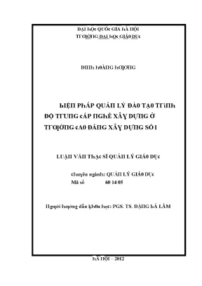 Luận văn biện pháp quản lý đào tạo trình độ trung cấp nghề xây dựng ở trường cao đẳng xây dựng số 1