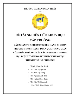 Các nhân tố ảnh hưởng đến hành vi chọn phương thức thanh toán qua trung gian của khách hàng trên các webthương mại điện tử khảo sát khách hàng tại tp hcm
