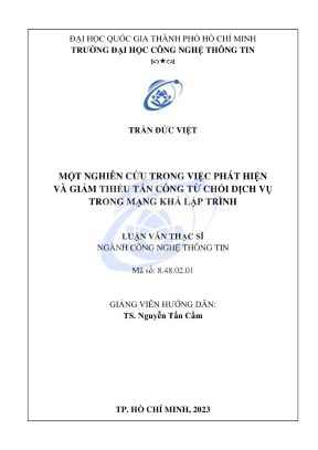 Luận văn thạc sĩ công nghệ thông tin một nghiên cứu trong việc phát hiện và giảm thiểu tấn công từ chối dịch vụ trong mạng khả lập trình