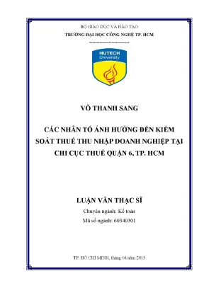 Luận văn các nhân tố ảnh hưởng đến kiểm soát thuế thu nhập doanh nghiệp tại chi cục thuế quận 6 tp hcm