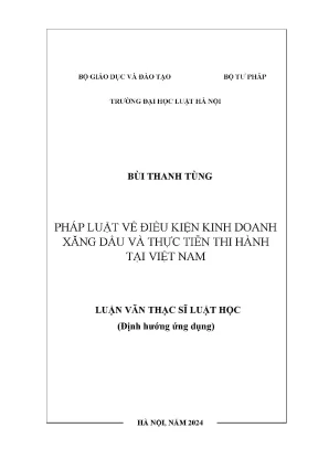 Luận văn thạc sĩ luật học pháp luật về điều kiện kinh doanh xăng dầu và thực tiễn thi hành tại việt nam