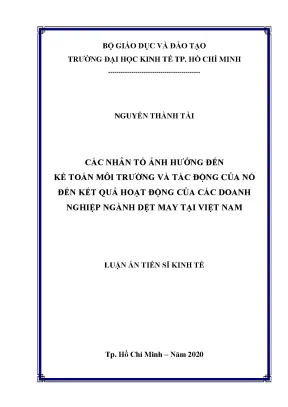 Luận văn các nhân tố ảnh hưởng đến kế toán môi trường và tác động của nó đến kết quả hoạt động cùa các doanh nghiệp ngành dệt may tại việt nam