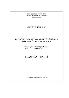 Luận văn thạc sĩ quản trị kinh doanh tác động của bất ổn kinh tế vĩ mô đến đầu tư của doanh nghiệp