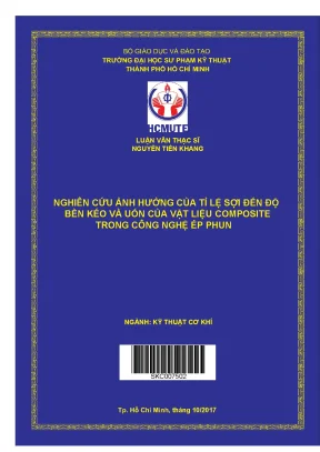 Luận văn thạc sĩ nghiên cứu ảnh hưởng của tỉ lệ sợi đến độ bền kéo và uốn của vật liệu composite trong công nghệ ép phun