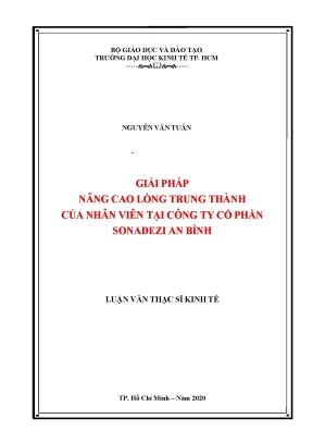 Luận văn giải pháp nâng cao lòng trung thành của nhân viên tại công ty cổ phần sonadezi an bình