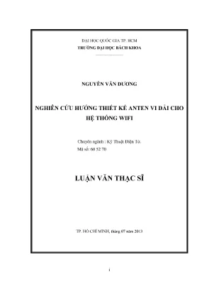 Luận văn thạc sĩ kỹ thuật điện tử nghiên cứu hướng thiết kế anten vi dải cho hệ thống wifi