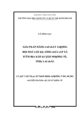 Luận văn giải pháp nâng cao chất lượng đội ngũ cán bộ công chức cấp xã trên địa bàn huyện mường tè tỉnh lai châu