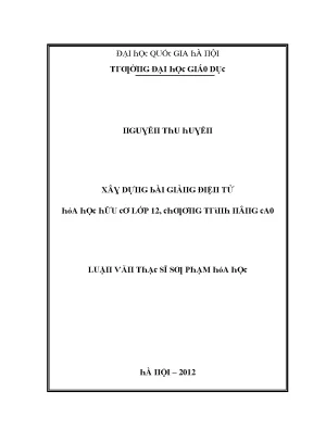 Luận văn xây dựng bài giảng điện tử hóa học hữu cơ lớp 12 chương trình nâng cao