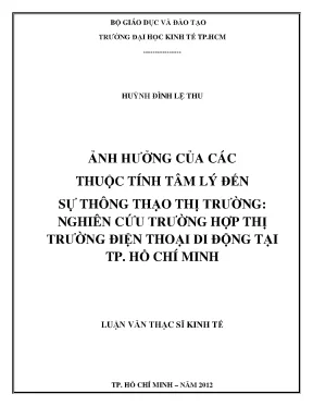 Luận văn ảnh hưởng của các thuộc tính tâm lý đến sự thông thạo thị trường nghiên cứu trường hợp thị trường điện thoại di động tại thành phố hồ chí minh luận văn thạc sĩ