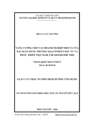 Luận văn tăng cường cho vay doanh nghiệp nhỏ và vừa tại ngân hàng thương mại cổ phần đầu tư và phát triển việt nam chi nhánh phú thọ