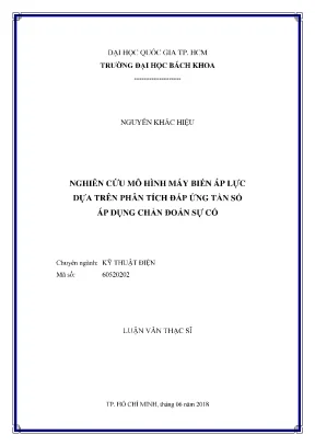 Luận văn thạc sĩ kỹ thuật điện nghiên cứu mô hình máy biến áp lực dựa trên phân tích đáp ứng tần số áp dụng chẩn đoán sự cố
