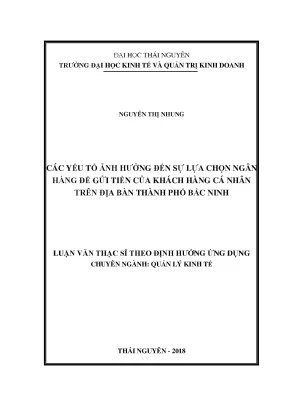 Luận văn các yếu tố ảnh hưởng đến sự lựa chọn ngân hàng để gửi tiền của khách hàng cá nhân trên địa bàn thành phố bắc ninh
