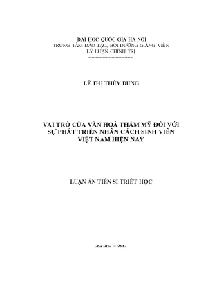 Luận án tiến sĩ vai trò của văn hóa thẩm mỹ đối với sự phát triển nhân cách sinh viên việt nam hiện nay