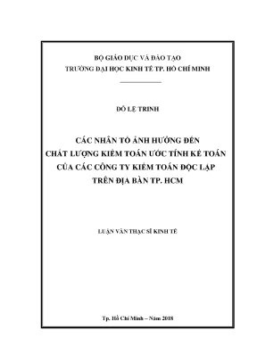 Luận văn các nhân tố ảnh hưởng đến chất lượng kiểm toán ước tính kế toán của các doanh nghiệp kiểm toán độc lập trên địa bàn tp hcm