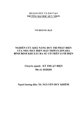 Luận văn nghiên cứu khả năng duy trì phát hiện của nhà máy điện mặt trời fujiwara bình định khi xảy ra sự cố trên lưới điện