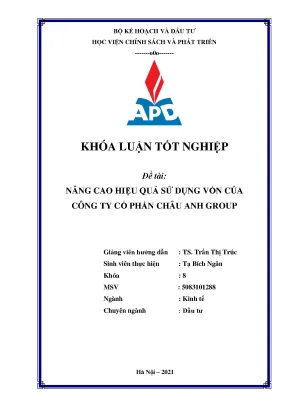 Luận văn nâng cao hiệu quả sử dụng vốn tại công ty cổ phần châu anh group