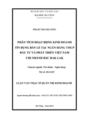 Luận văn phân tích hoạt động kinh doanh tín dụng bán lẻ tại ngân hàng tmcp đầu tư và phát triển việt nam chi nhánh bắc đăk lăk