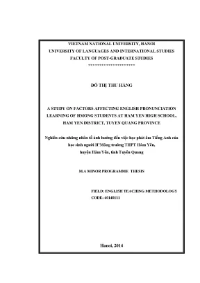 Luận văn thạc sĩ a study on factors affecting english pronunciation learning of hmong students at ham yen high school ham yen district tuyen quang province