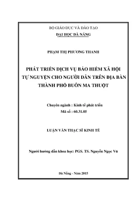 Luận văn phát triển dịch vụ bảo hiểm xã hội tự nguyện cho người dân trên địa bàn thành phố buôn ma thuột
