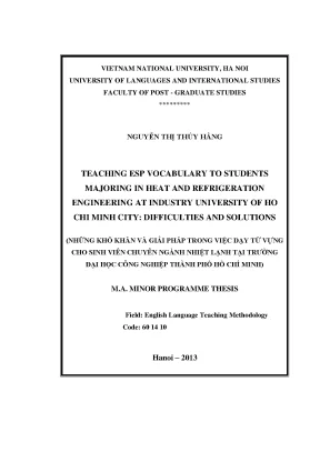 Luận văn thạc sĩ teaching esp vocabulary to students majoring in heat and refrigeration engineering at industry university of ho chi minh city difficulties and suggestions for solutions