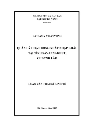 Luận văn quản lý hoạt động xuất nhập khẩu tại tỉnh savannakhet chdcnd lào