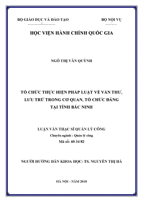 Luận văn tổ chức thực hiện pháp luật về văn thư lưu trữ trong cơ quan tổ chức đảng tại tỉnh bắc ninh