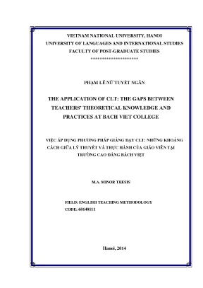 Luận văn thạc sĩ the application of clt the gaps between teachers theoretical knowledge and practices at bach viet college
