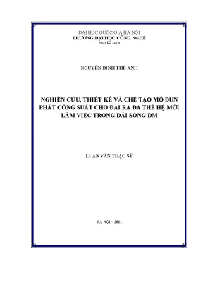 Luận văn thạc sĩ nghiên cứu thiết kế và chế tạo mô đun phát công suất cho đài ra đa thế hệ mới làm việc trong dải sóng dm luận văn ths kỹ thuật điện tử viễn thông 60 52 70