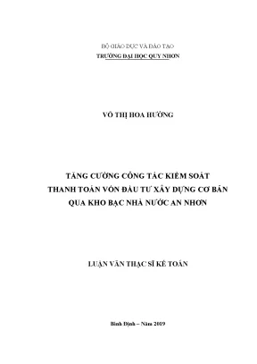 Luận văn tăng cường công tác kiểm soát thanh toán vốn đầu tư xây dựng cơ bản qua kho bạc nhà nước an nhơn