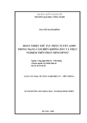 Luận văn thạc sĩ hoàn thiện thủ tục phân tuyến aodv trong mạng cảm biến không dây và thực nghiệm trên phần mềm opnet