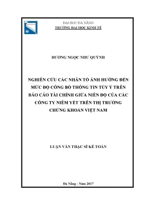 Luận văn nghiên cứu các nhân tố ảnh hưởng đến mức độ công bố thông tin trên báo cáo tài chính giữa niên độ của các công ty niêm yết trên thị trường chứng khoán việt nam