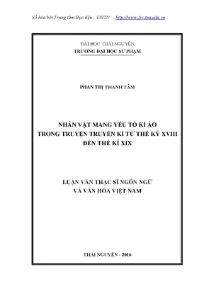 Luận văn nhân vật mang yếu tố kì ảo trong truyện kì từ thế kỷ xviii đến thế kỉ xix