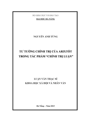 Luận văn tư tưởng chính trị của arixtôt trong tác phẩm chính trị luậ