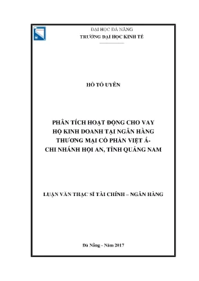 Luận văn phân tích hoạt động cho vay hộ kinh doanh tại ngân hàng tmcp việt á chi nhánh hội an tỉnh quảng nam